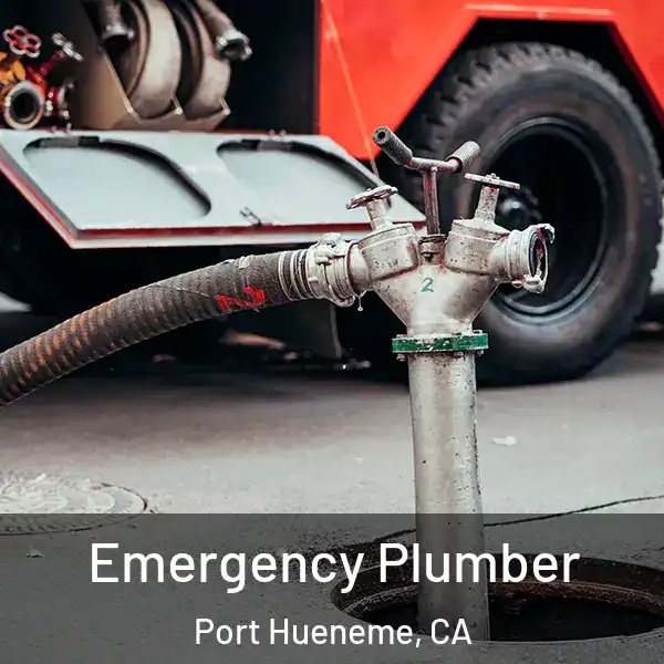  Emergency Plumber Port Hueneme, CA