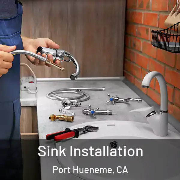  Sink Installation Port Hueneme, CA